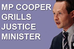 MP Cooper grills justice minister